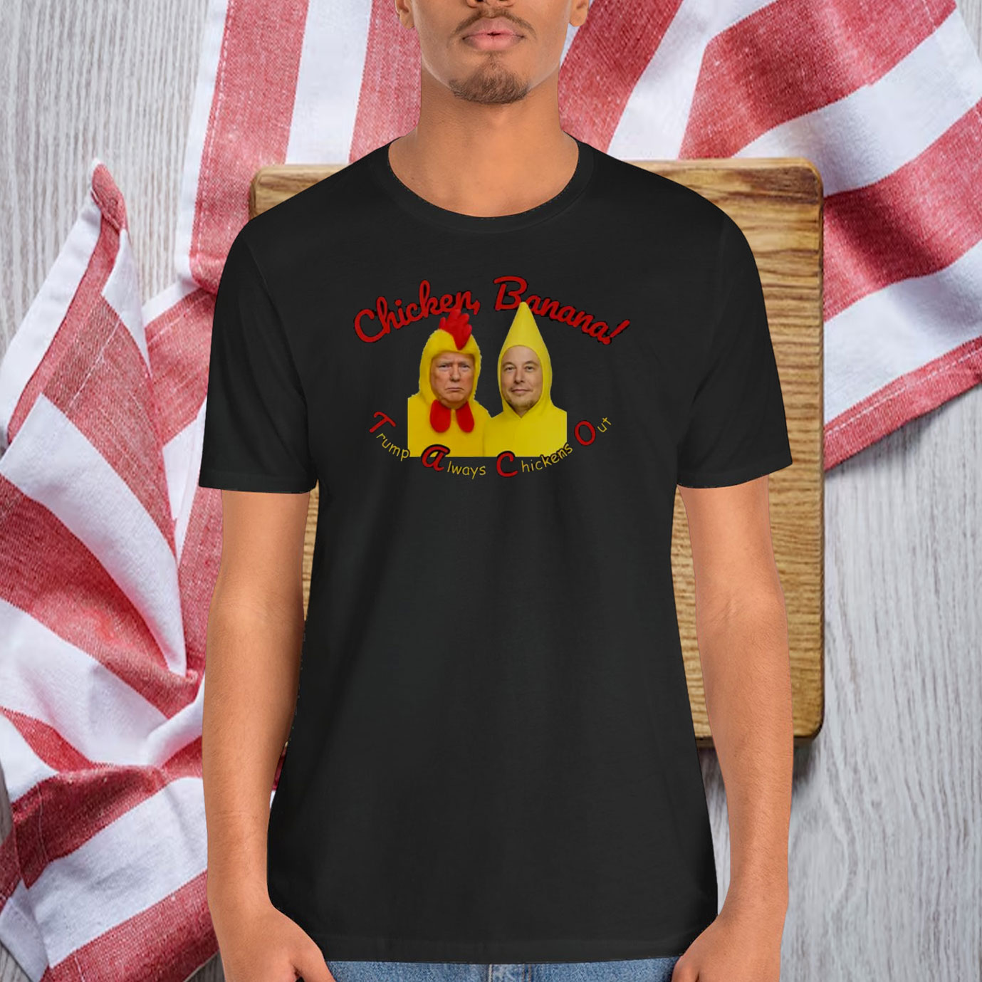 Chickens, Banana Trump Always Chickens Out Shirt