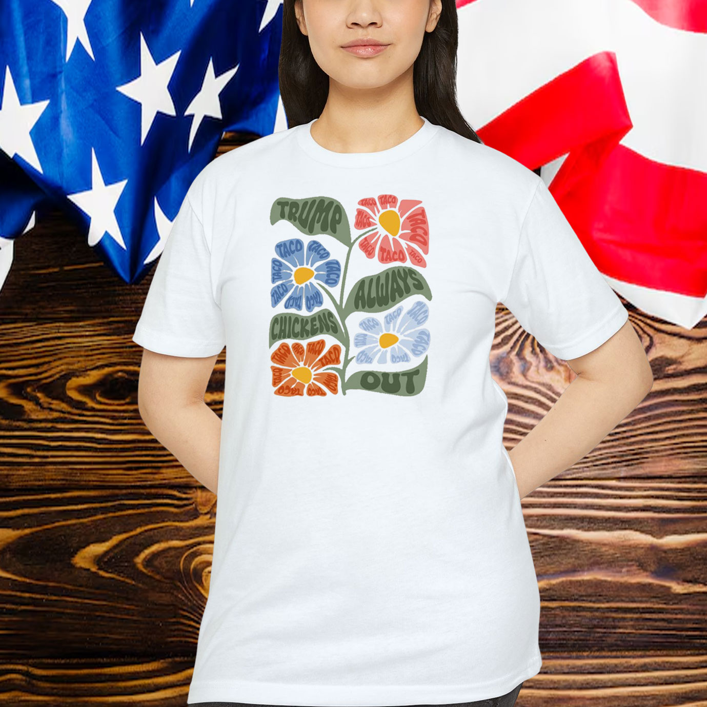 Floral Subtle Taco Trump Always Chicken Out Shirt