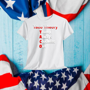 Fun Taco Theory Trumps Always Chicken Out Tacos Pun T-Shirt