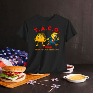 Funny Trump Always Chickens Out Fun Taco Theory Trumps T-Shirt