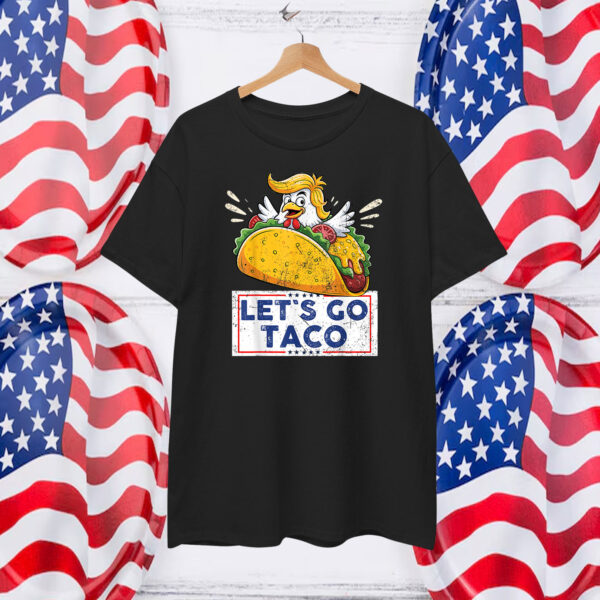 Funny Let's Go Taco Tee T-Shirt