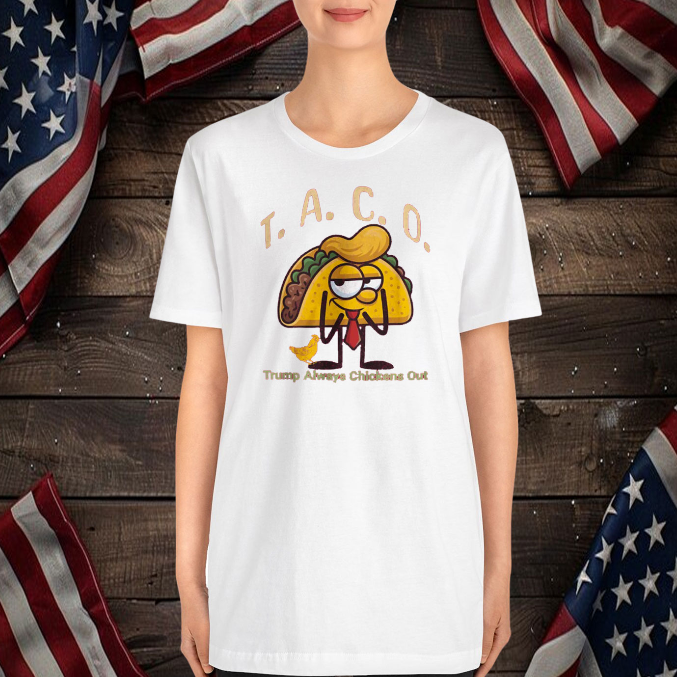 Funny Taco Trump Always Chickens Out 25 Shirt