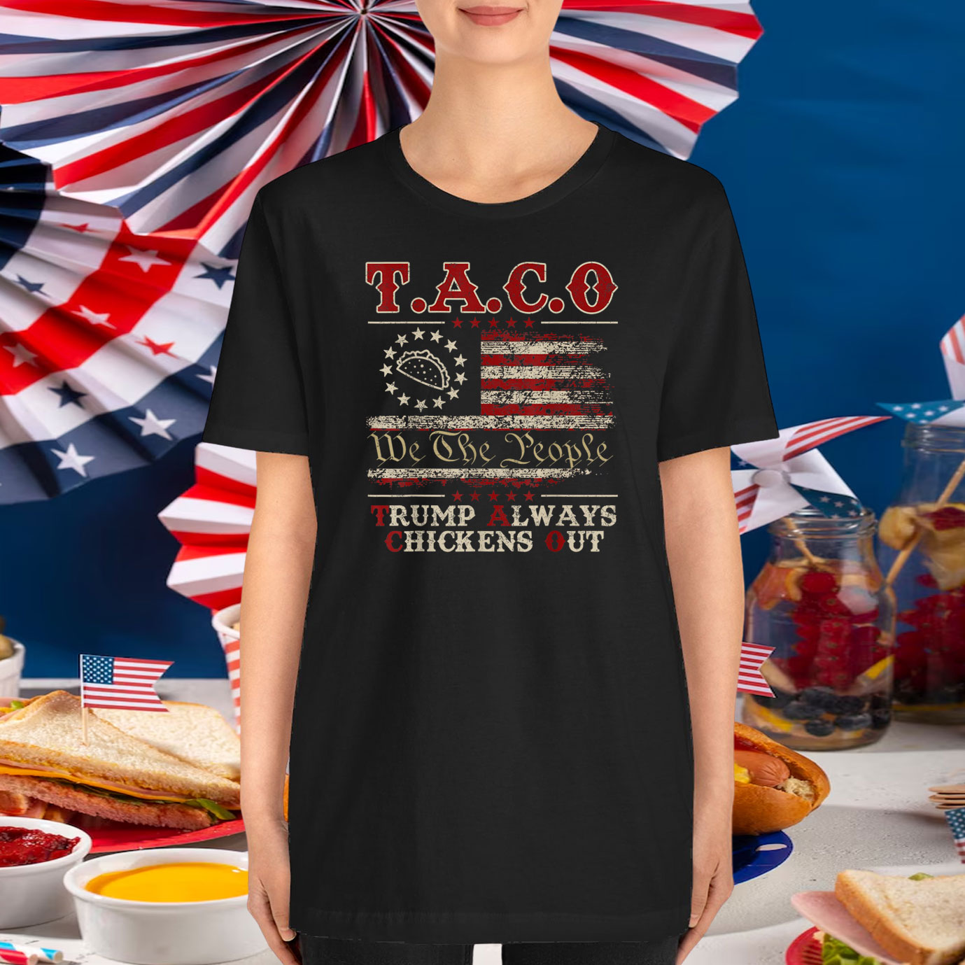Funny Taco We The People Trump Always Chickens Out Shirt