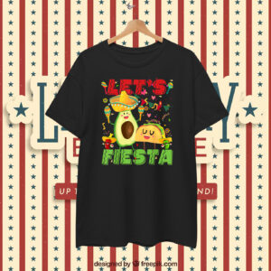 Let's Fiesta Avocado And Tacos Cinco De Mayo Mexican Party T-Shirt