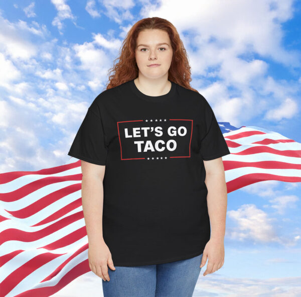 Let's Go TACO Shirt