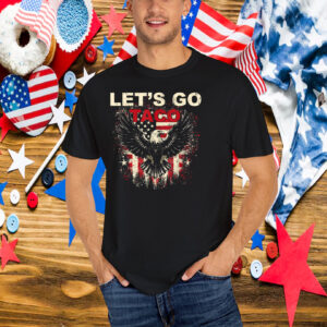 Let's Go Taco 2025 T-Shirt