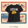 Let's Go Taco Funny Trump Always Chickens Out 2025 Shirt