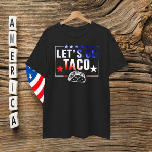 Let's Go Taco T-Shirt