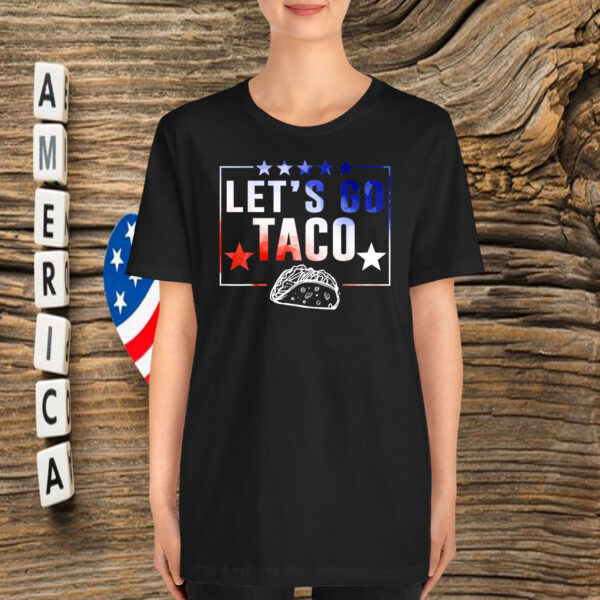 Let's Go Taco T-Shirt