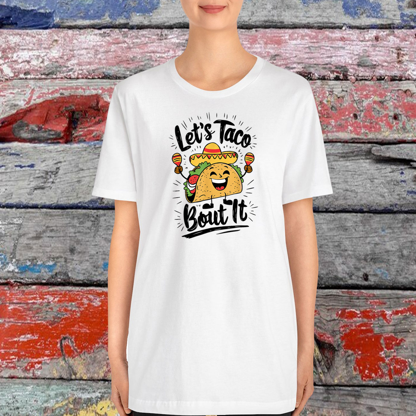 Let's Taco Bout It Shirt