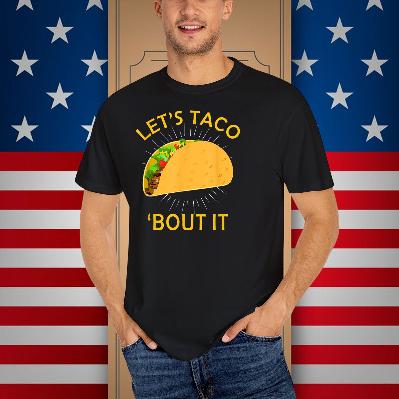 Let's Taco Bout It Shirts