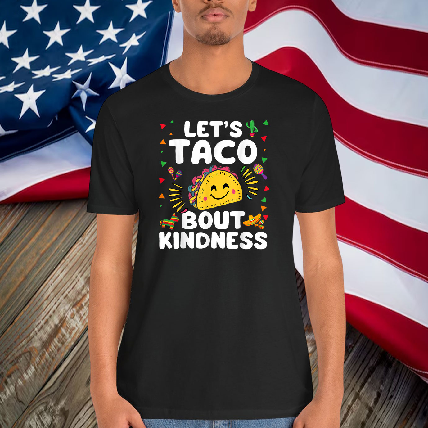 Let's Taco Bout Kindness Cinco De Mayo Cute Mexican Party T-Shirt