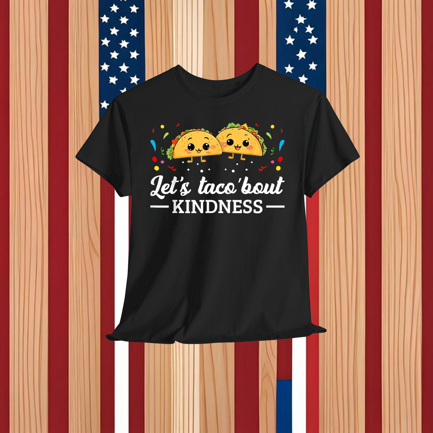 Let's Taco 'Bout Kindness Taco Food Lover Shirt