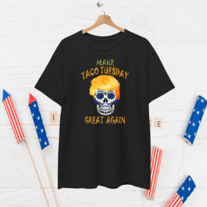 Make Taco Tuesday Great Again Funny Trump Taco T-Shirt