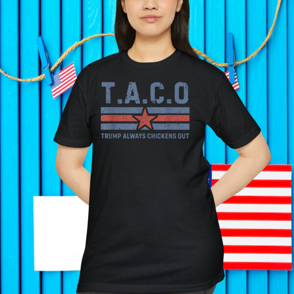 T.A.C.O Trump Always Chickens Out - Funny T-Shirt