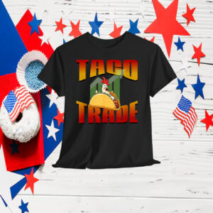 TACO Trade – Funny Political Trading - Chickening Out T-Shirt