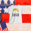 TACO Trmp Always Chickens Out Shirt