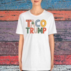 TACO Trump Unisex Shirt
