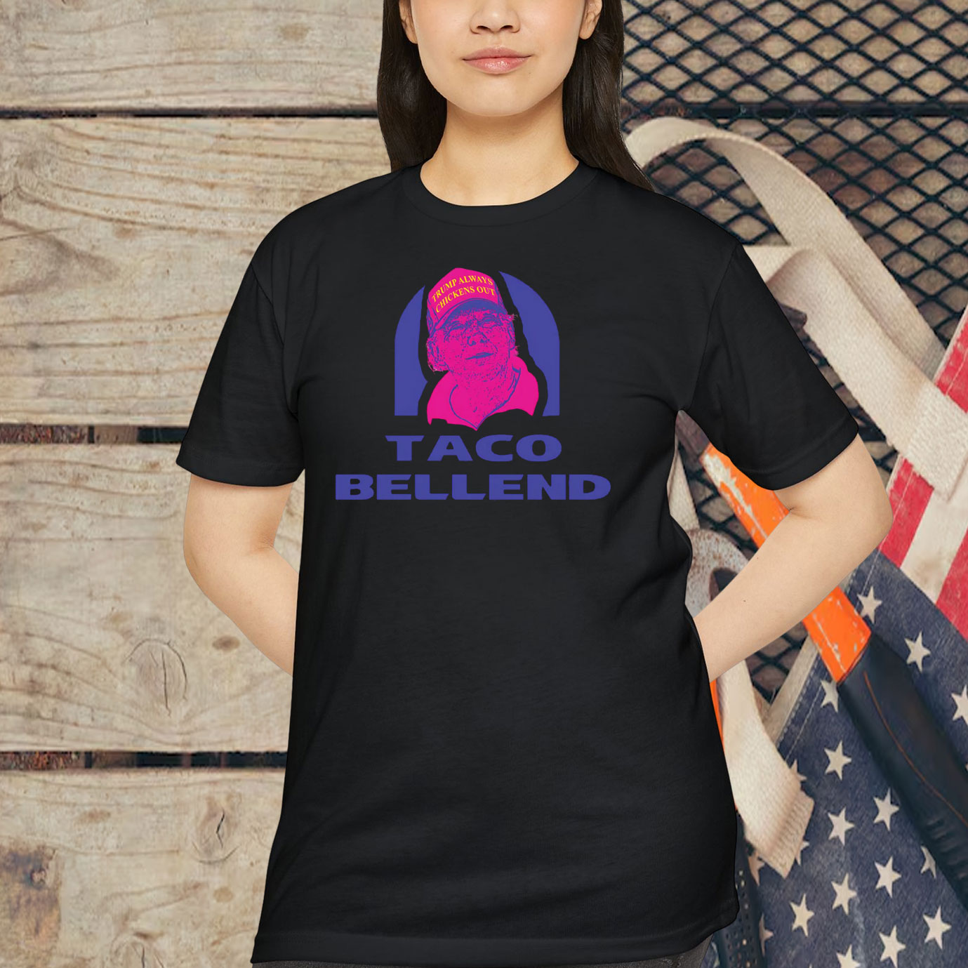 Taco Bellend Trump Always Chickens Out Shirt