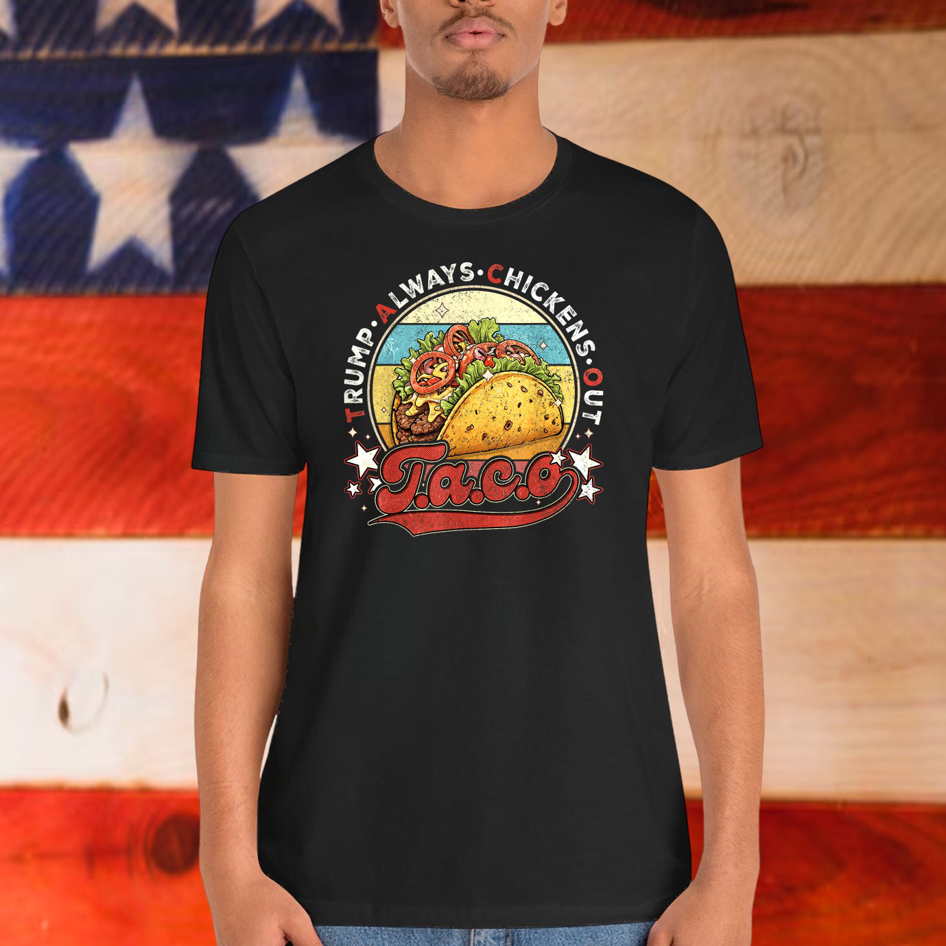 Taco Humor, Trump Always Chickens Out T-Shirts