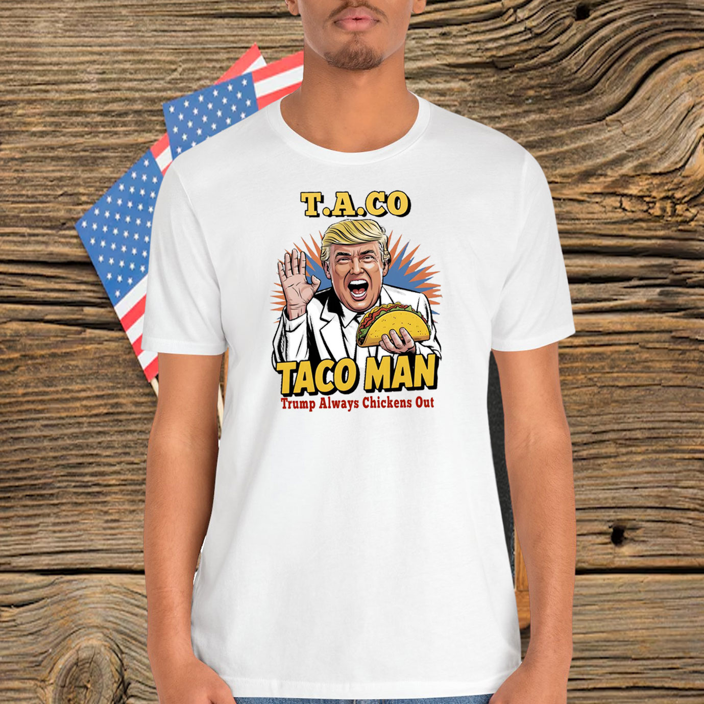 Taco Man Trump Always Chickens Out Shirt