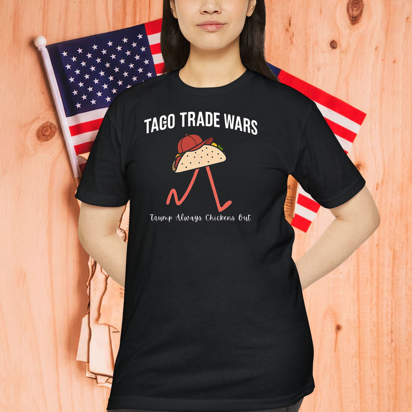 Taco Trade Wars – Trump Always Chickens Out Shirt