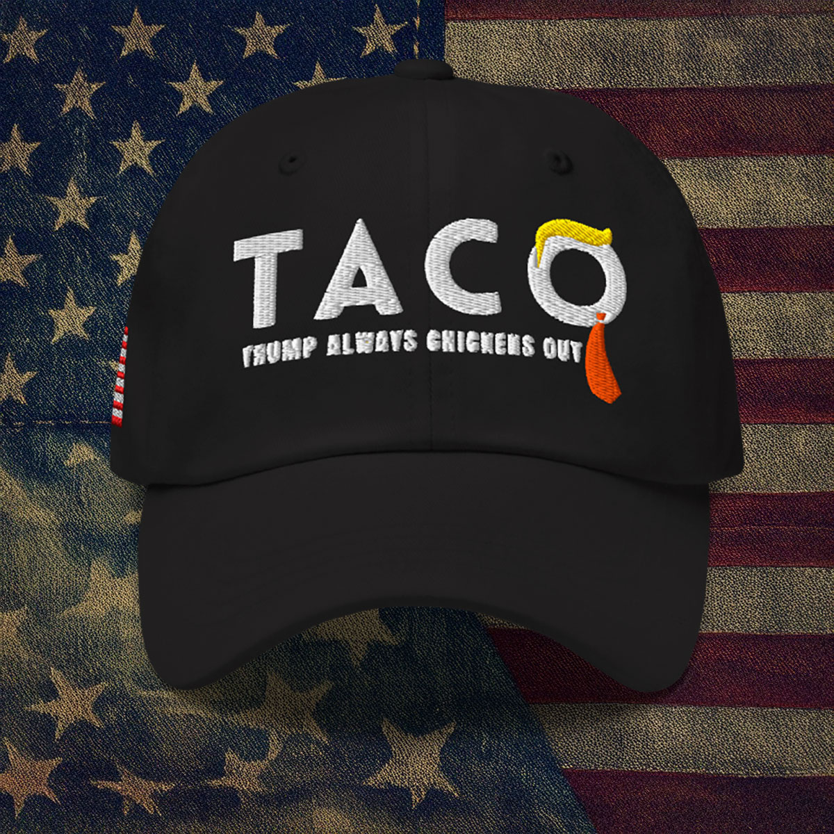 Trump Taco Hat Trump Always Chickens Out