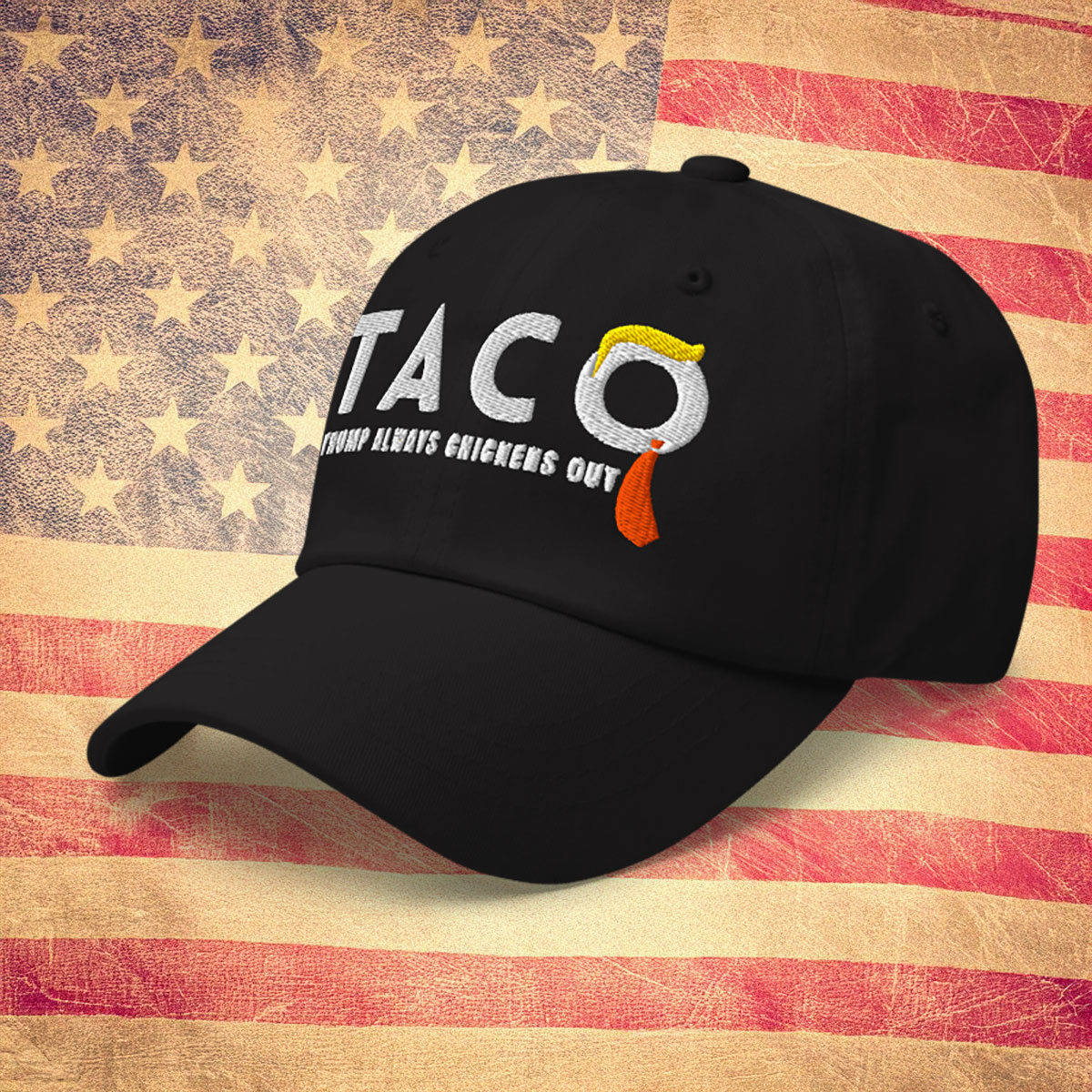 Trump Taco Hat Trump Always Chickens Out