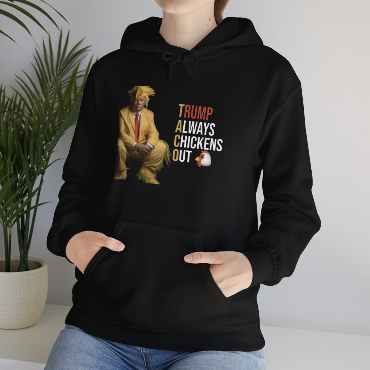 Trump Always Chickens Out Hoodie