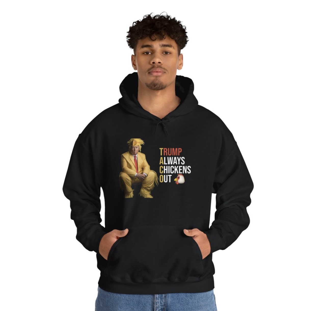 Trump Always Chickens Out Hoodie