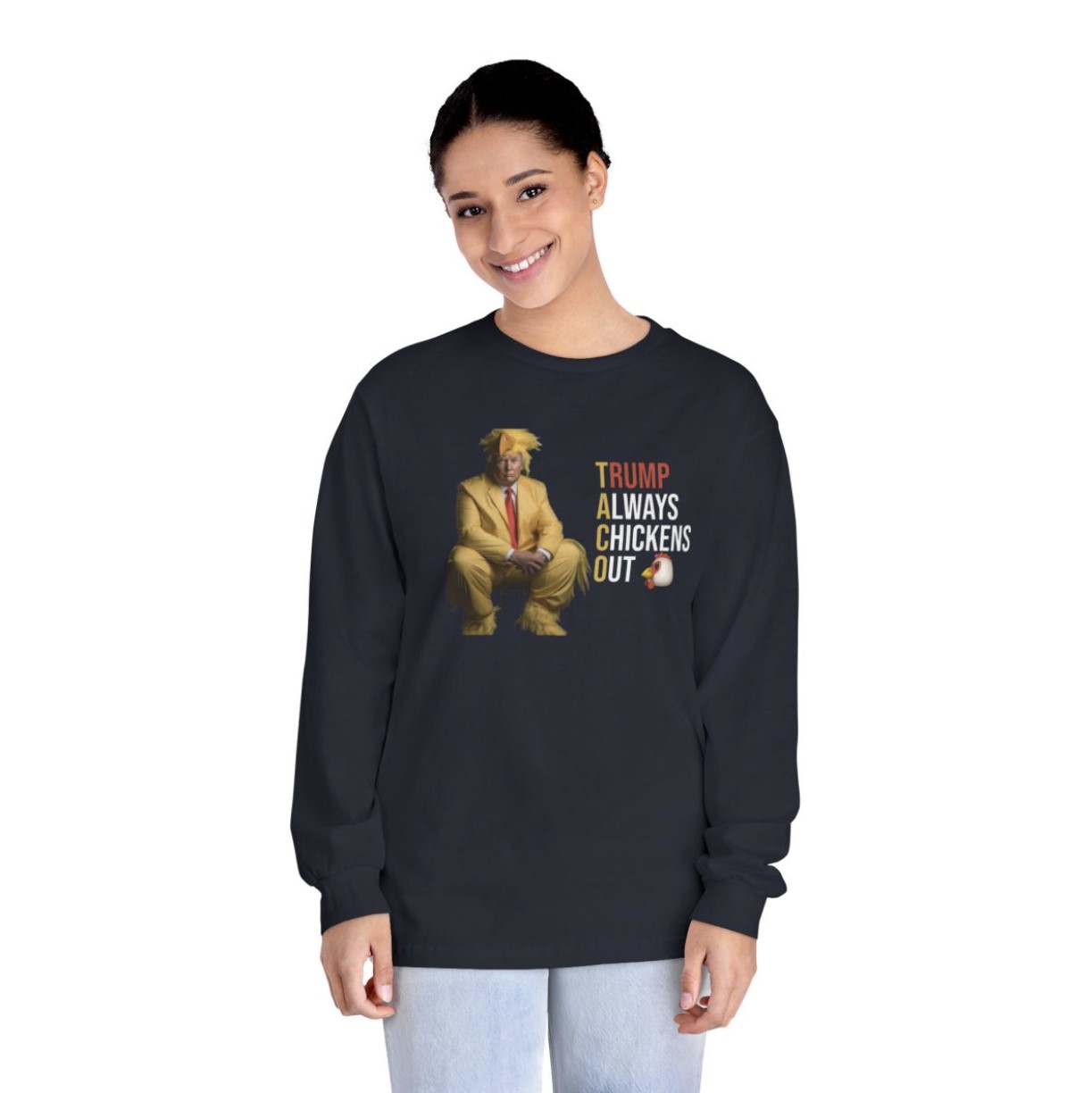 Trump Always Chickens Out Long Sleeve