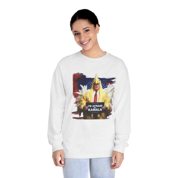 Trump Always Chickens Out LongSleeve Afraid of Kamala