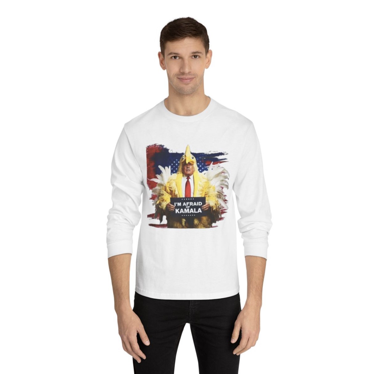 Trump Always Chickens Out LongSleeve Afraid of Kamala