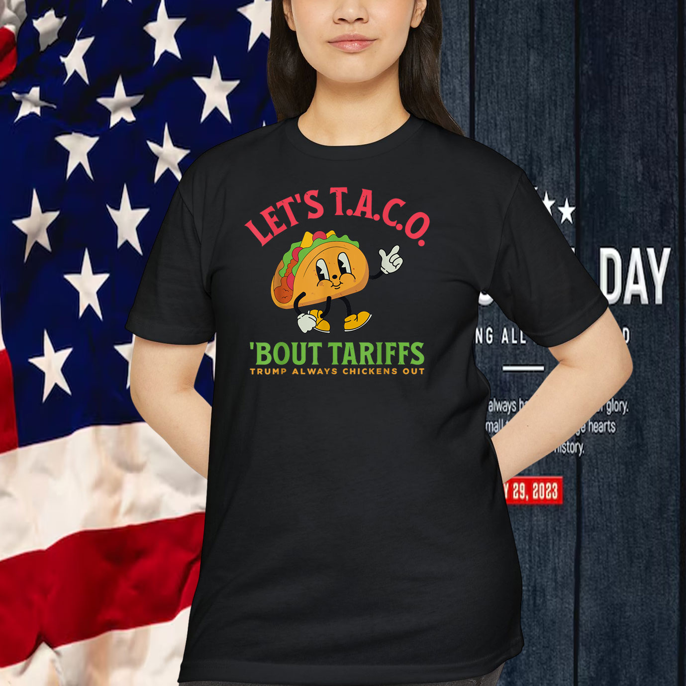 Trump Always Chickens Out Meme Let's TACO about tariffs Shirt