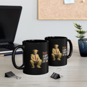 Trump Always Chickens Out Mug