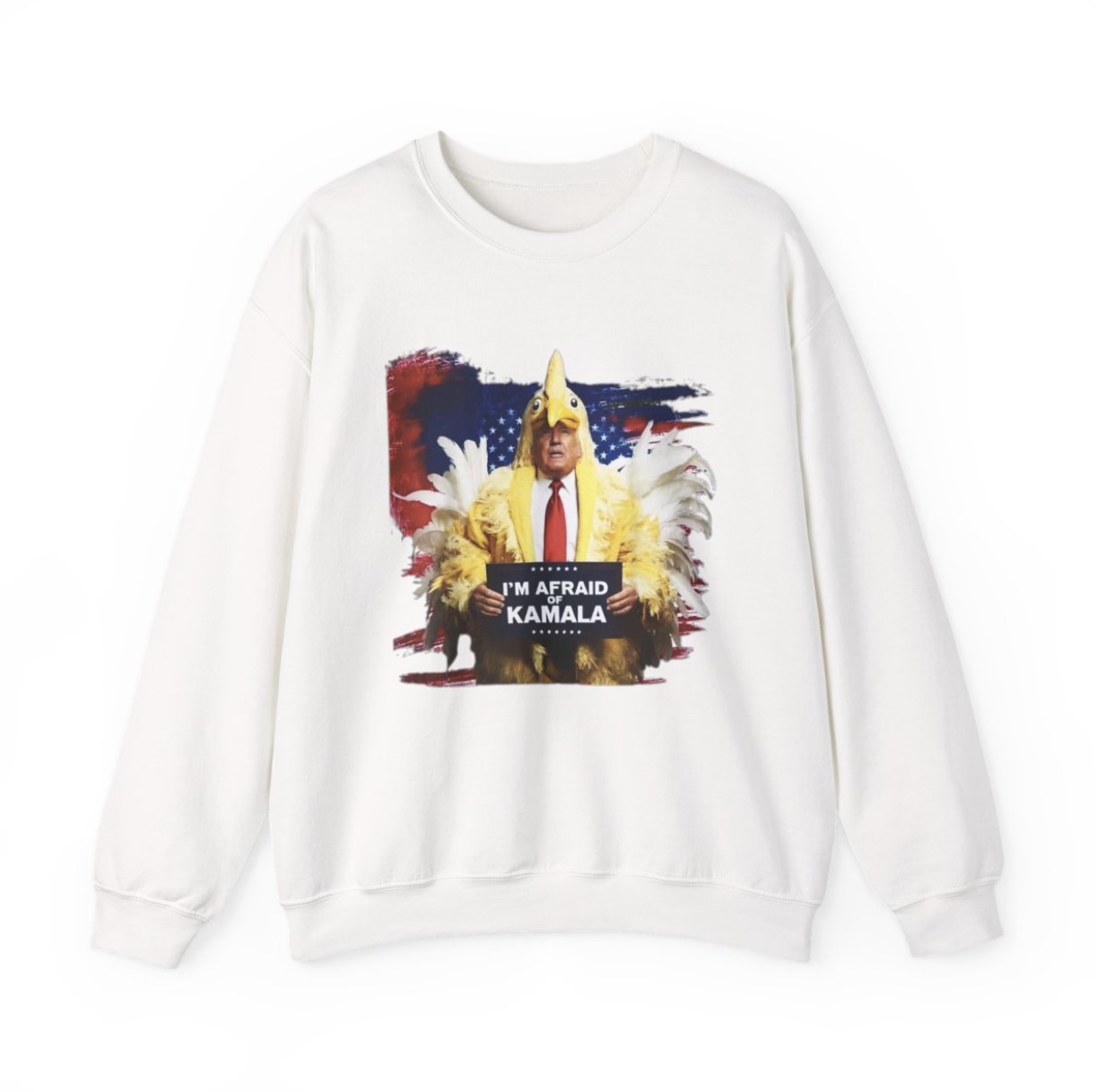 Trump Always Chickens Out Sweatshirt Afraid of Kamala