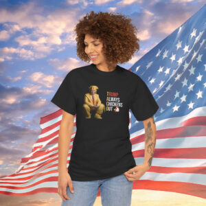 Trump Always Chickens Out Shirt