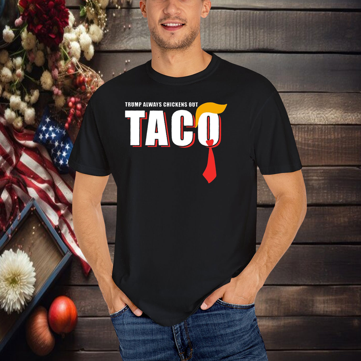 Trump Always Chickens Out Taco Shirt