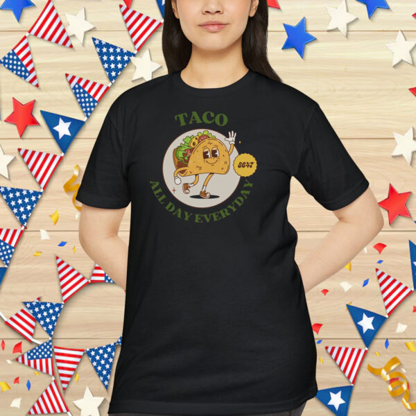 Trump Taco All Day Everyday Shirt