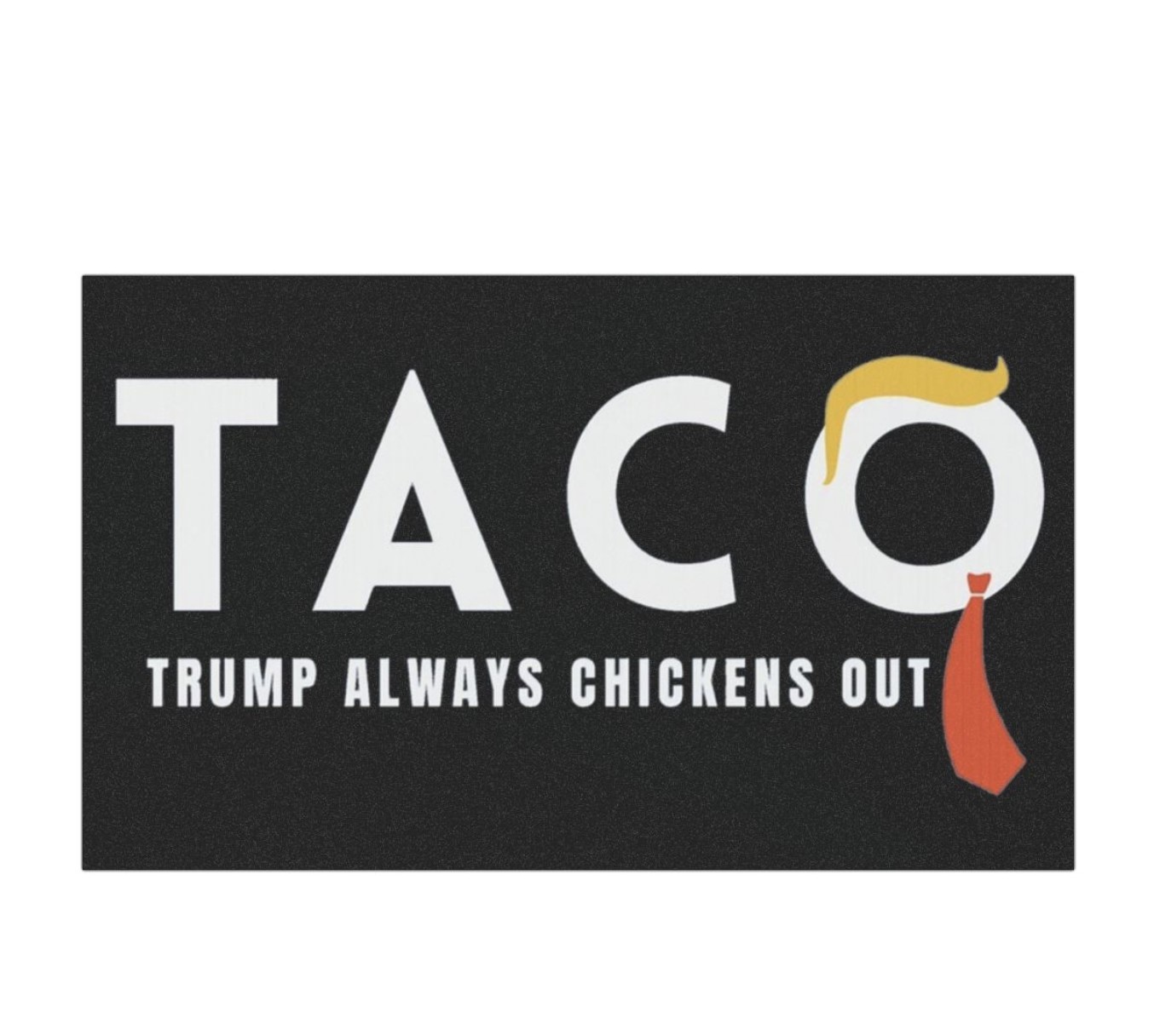 Trump Taco Trade Car Magnet