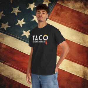 Trump Taco Trade Shirt