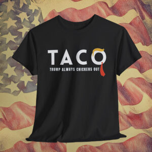 Trump Taco Trade Shirt