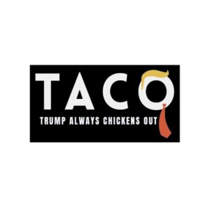 Trump Taco Trade Stickers