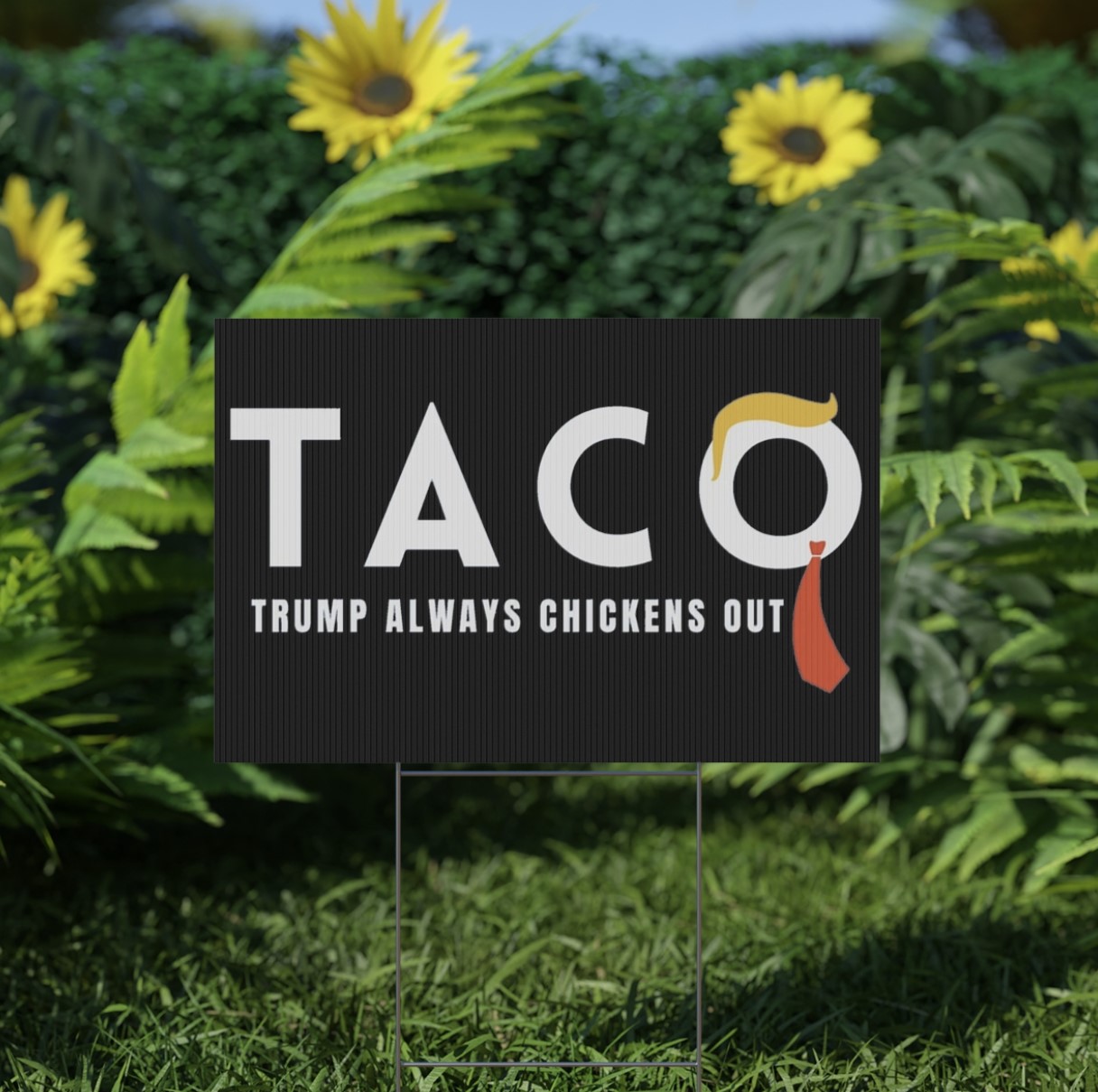 Trump Taco Trade Yard Sign