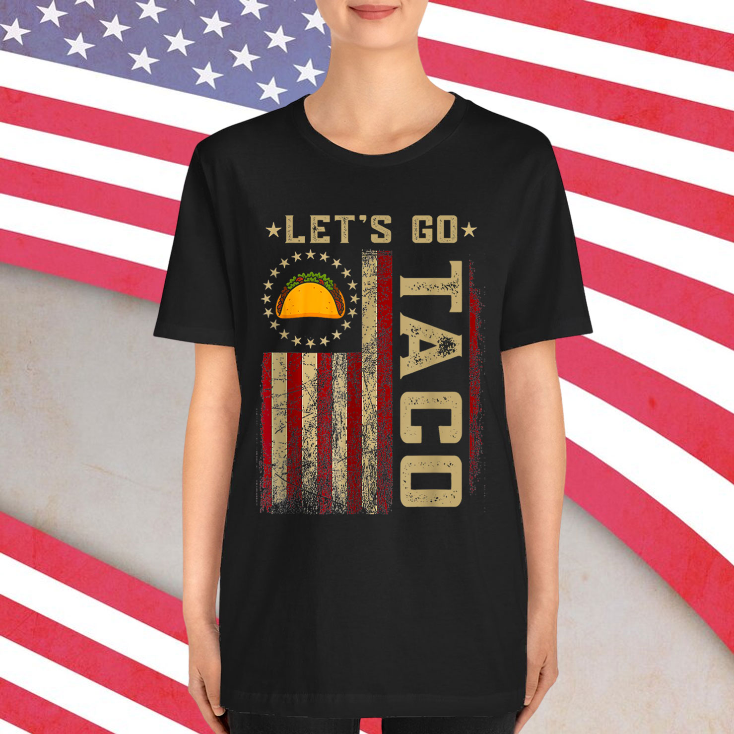 Let's Go Taco Chickens Out Always Shirt
