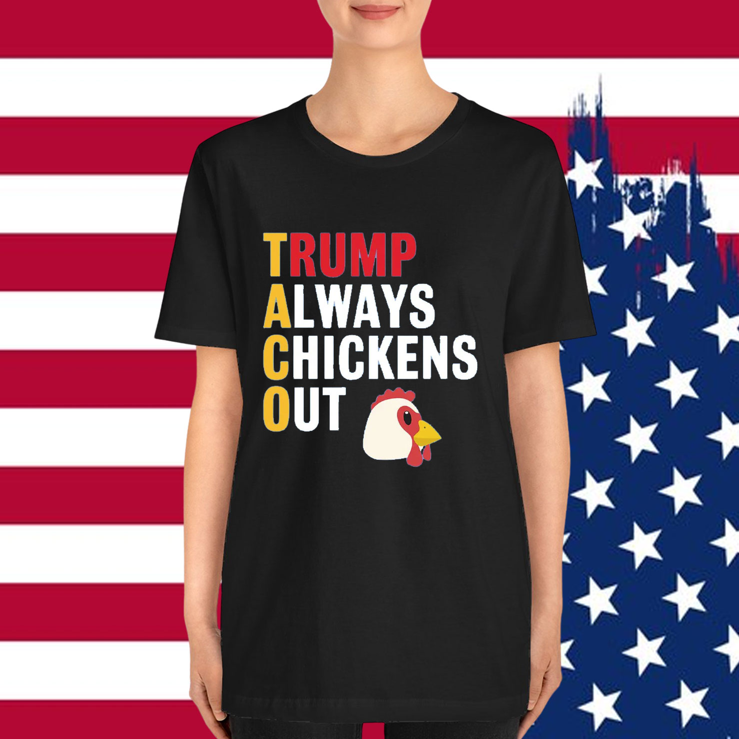 Let's Go Taco Always Chickens Out Funny Shirt