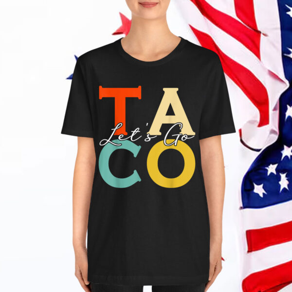 Let's Go Taco Republican Always Chickens Out 2025 Shirt