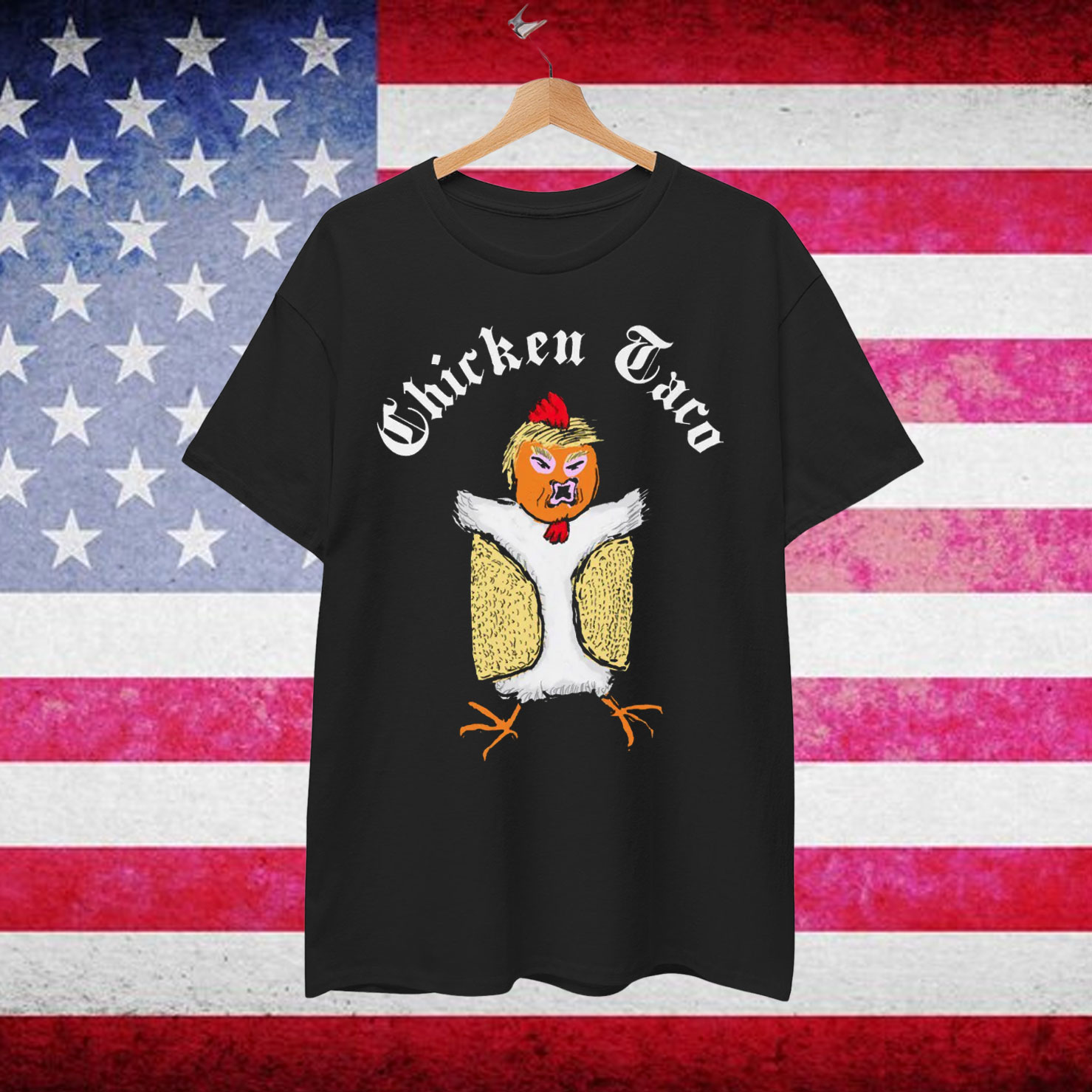 Chicken Taco Out Trump Shirt