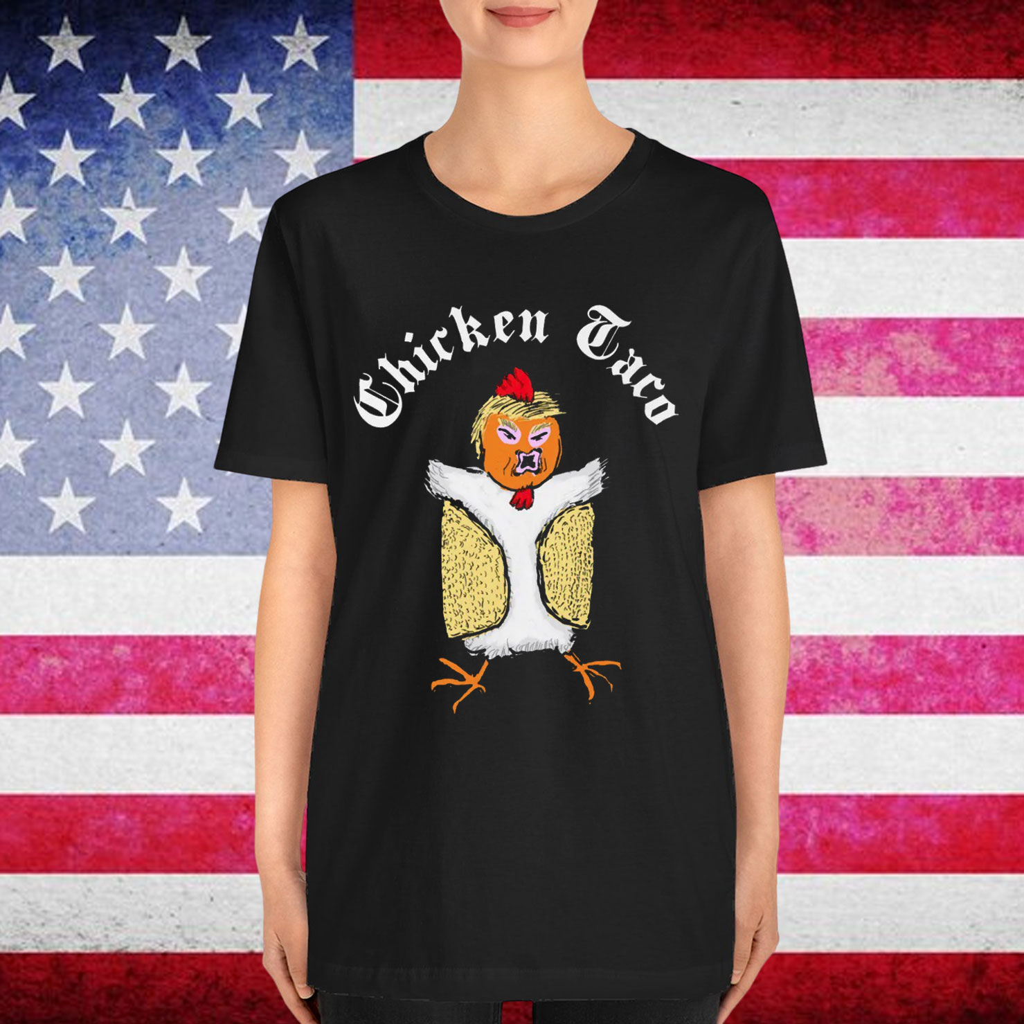 Chicken Taco Out Trump Shirt