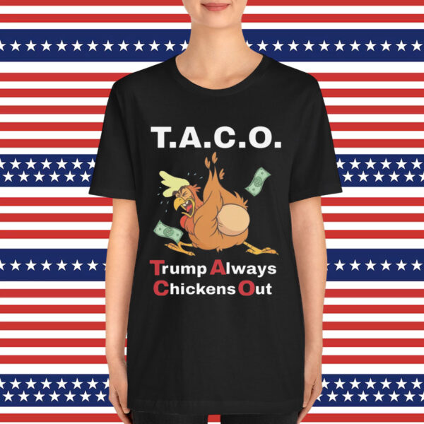 Let's Go Taco Trump Always Chickens Egg Out Shirt